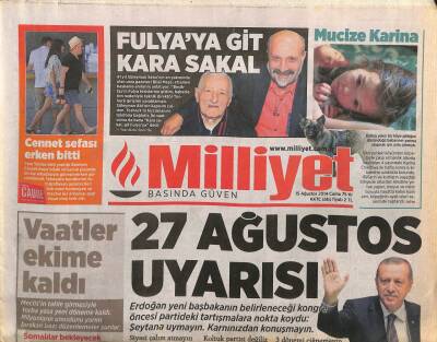 Milliyet Gazetesi 15 Ağustos 2014 - Muharrem İnce İmza Beklemeden Kurultay - Burası ABDmi Yoksa Gazze Mi ? GZ106077 - 1