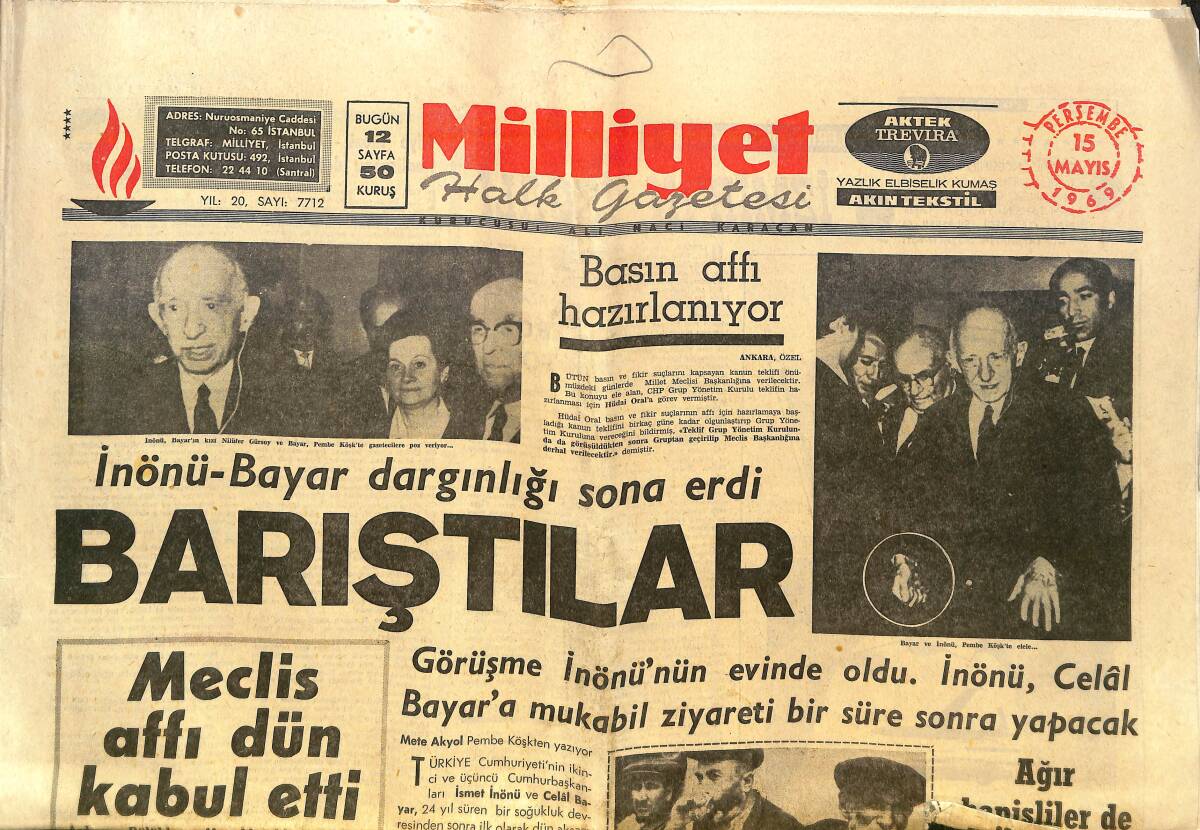 Milliyet Gazetesi 15 Mayıs 1969 - İsmet İnönü Ve Celal Bayar Dargınlığı Sona Erdi - İsmet Paşa'nın Aklında Ne Var? GZ140140 - 1