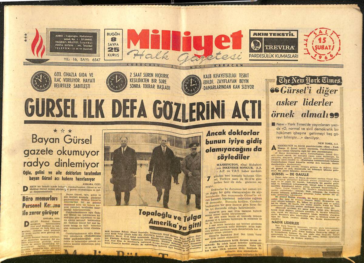 Milliyet Gazetesi 15 Şubat 1966 - Cemal Gürsel İlk Defa Gözlerini Açtı - Meclis, Bütçe Tasarısını Müzakereye Dün Başladı! GZ140186 - 1