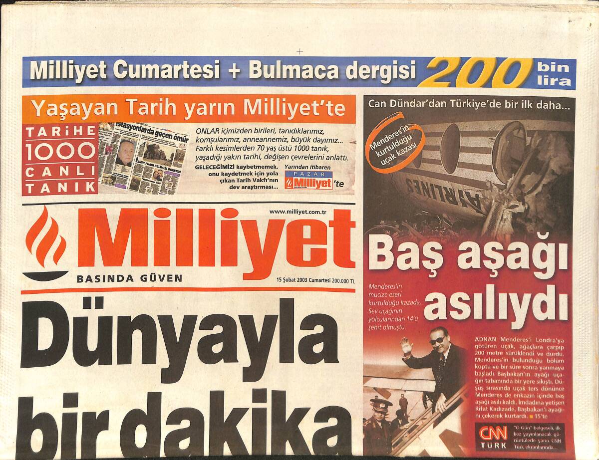 Milliyet Gazetesi 15 Şubat 2003 - Menderes'in Kurtulduğu Uçak Kazası - Türkmen Uyarısı GZ2557 - 1