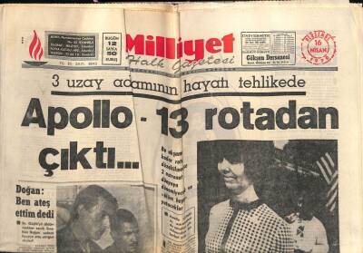 Milliyet Gazetesi 16 Nisan 1970 - 3 Uzay Adamının Hayatı Tehlikede Apollo-13 Rotadan Çıktı GZ58848 - 1