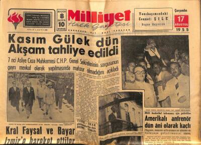 Milliyet Gazetesi 17 Ağustos 1955 - Kasım Gülek Dün Tahliye Edildi GZ59647 - 1