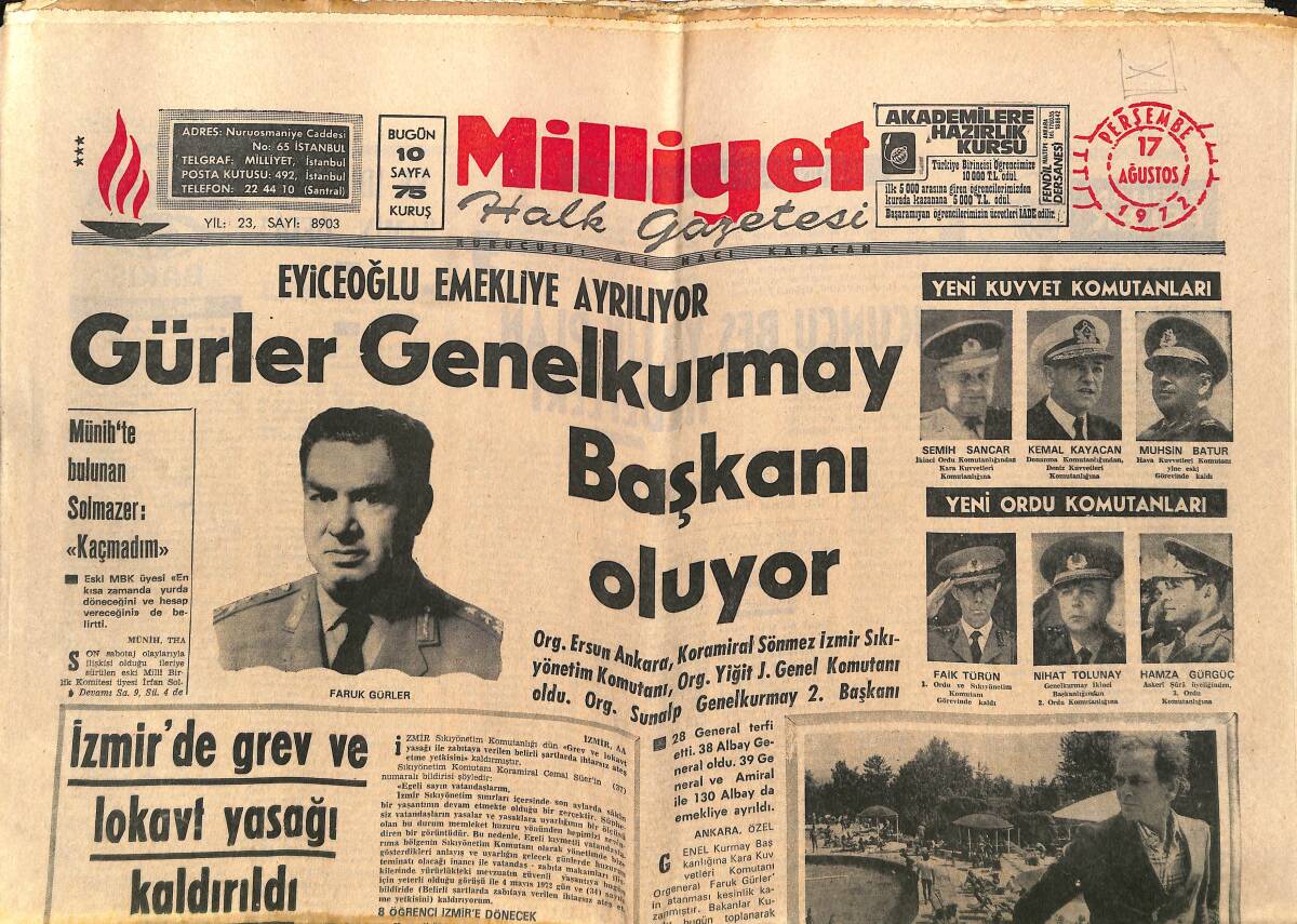 Milliyet Gazetesi 17 Ağustos 1972 - Gürler Genelkurmay Başkanı Oluyor - Kral Hasan'ın Sarayı Ve Uçağı Bombalandı - Galatasaray Fenerbahçe Berabere GZ140220 - 1