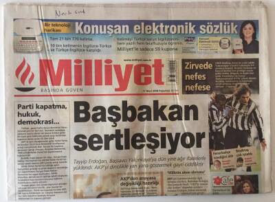 Milliyet Gazetesi 17 Mart 2008 - Başbakan Sertleşiyor , Parti Kapatma , Hukuk , Demokrasi ... GZ20696 - 1