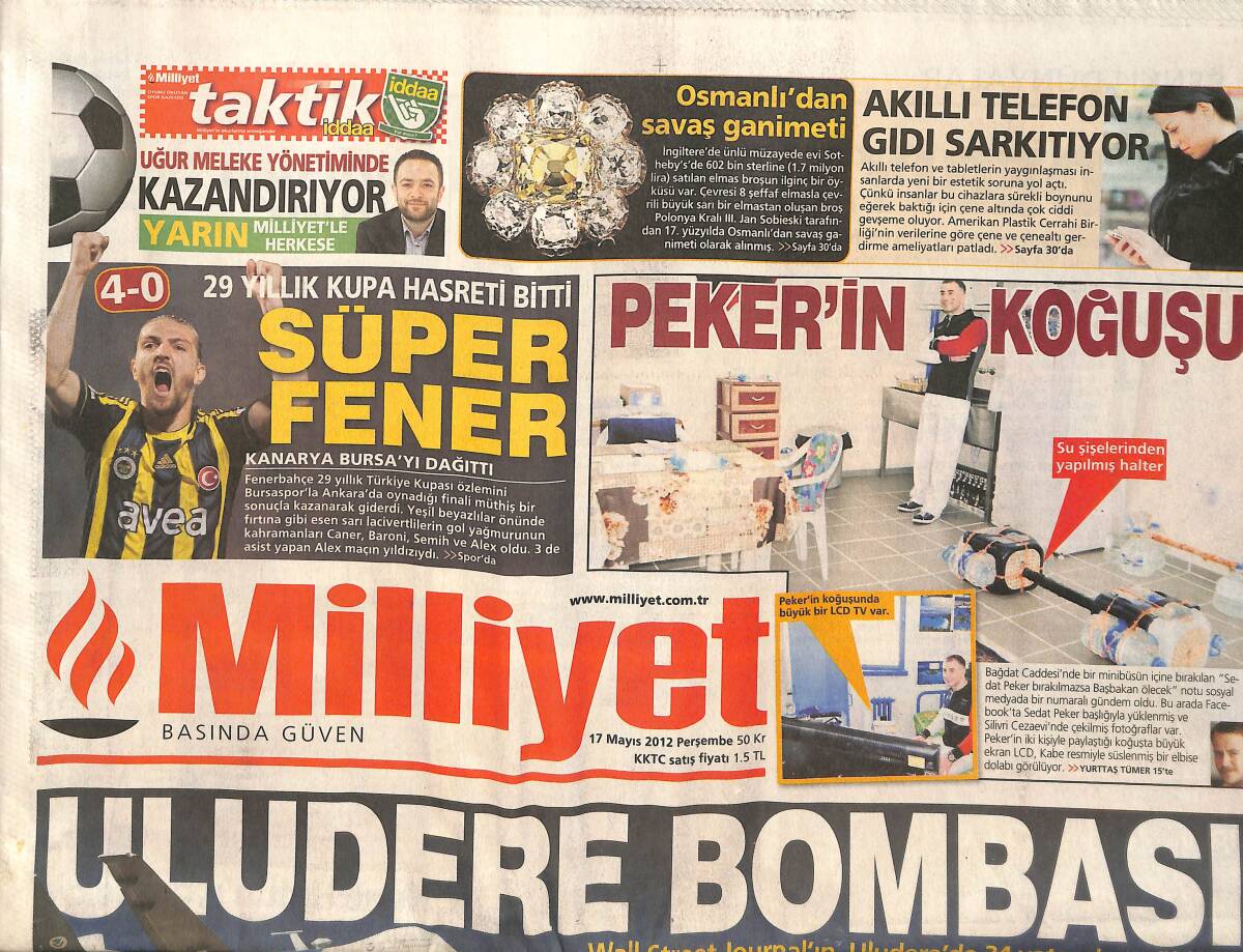 Milliyet Gazetesi 17 Mayıs 2012 - Devlet Bahçeli: Kurşunla Mesaja Kapalı Partiyiz! - Fenerbahçe Bursa'yı Dağıttı! GZ137414 - 1