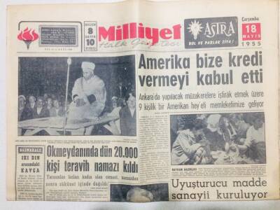 Milliyet Gazetesi 18 Mayıs 1955 - Amerika Bize Kredi Vermeyi Kabul Etti GZ53751 - 1