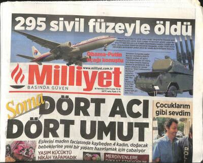 Milliyet Gazetesi 18 Temmuz 2014 - Soma 4 Acı 4 Umut GZ104457 - 1