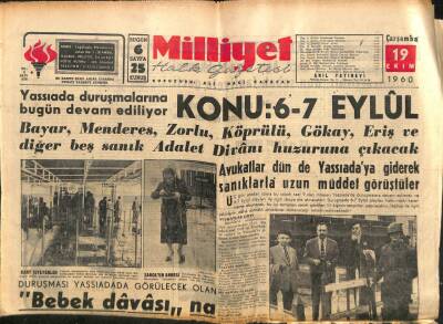 Milliyet Gazetesi - 19 Ekim 1960 - Bayar, Menderes, Zorlu, Köprülü, Gökay, Eriş Ve Diğer Beş Sanık Adalet Divanı Huzuruna Çıkacak GZ110882 - 1
