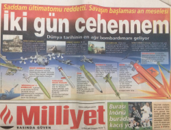 Milliyet Gazetesi 19 Mart 2003 - Saddam Ültimatomu Reddetti Savaş An Meselesi - GZ12715 - 2