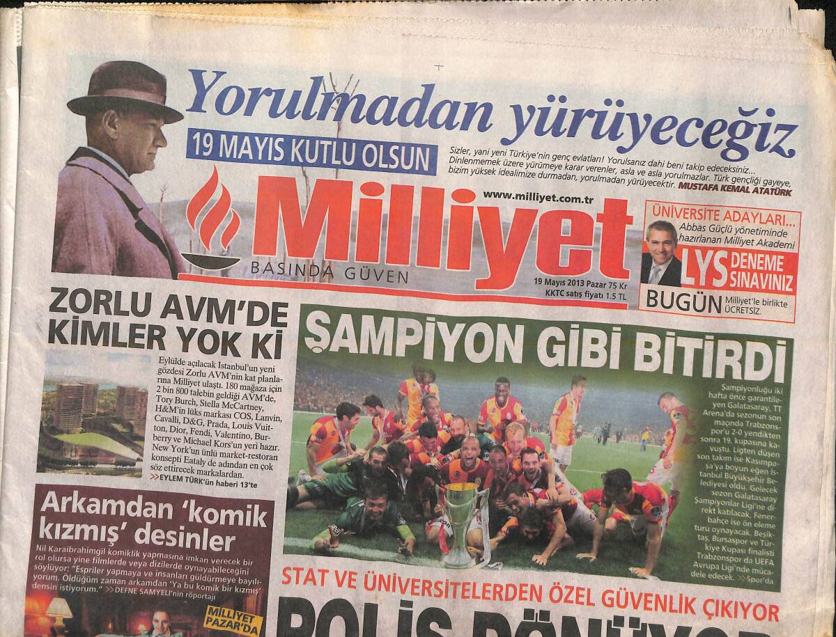 Milliyet Gazetesi 19 Mayıs 2013 - Galatasaray Sezonu Şampiyon Gibi Bitirdi - Nil Karaibrahimgil: Arkamdan Komik Kızmış Desinler GZ154691 - 1