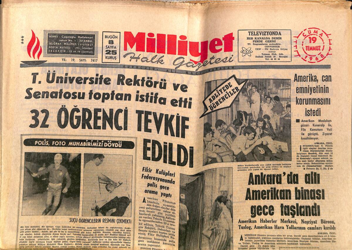 Milliyet Gazetesi 19 Temmuz 1968 - Maraş'ta 1500 Kişi Belediye İnşaatını Yıktı - Ankara'da Altı Amerikan Binası Gece Taşlandı GZ140083 - 1