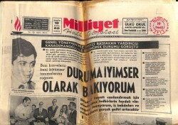 Milliyet Gazetesi 19 Temmuz 1971 - Atilla Karaosmanoğlu, Duruma İyimser Bakıyorum..Celal Atik Tam Yetki İstiyorum GZ58904 - 1
