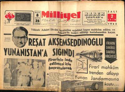 Milliyet Gazetesi 2 Ekim 1962 - Firari Reşat Akşemseddinoğlu Yunanistana Sığındı GZ58712 - 1