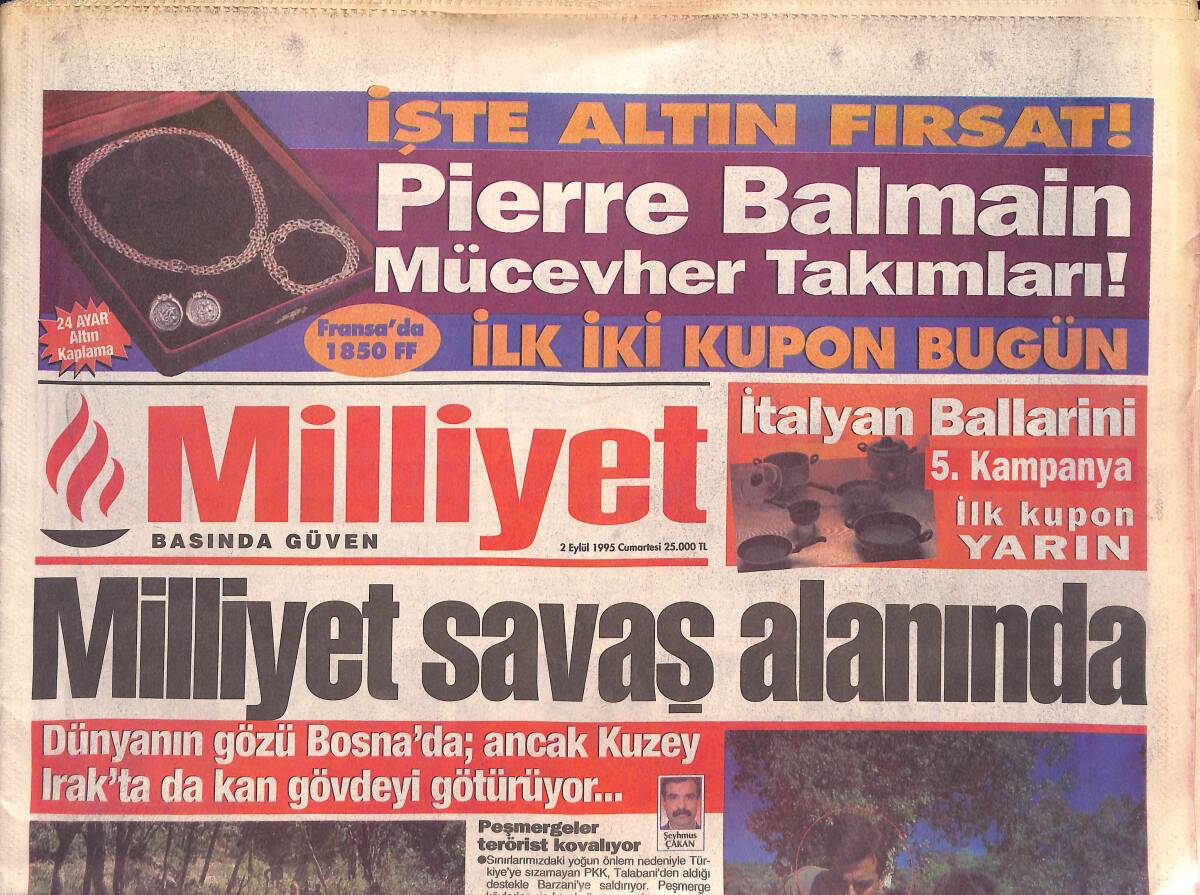 Milliyet Gazetesi 2 Eylül 1995 - Dünyanın Gözü Bosna'da ; Ancak Kuzey Irak'ta da Kan Gövdeyi Götürüyor... - Terim'e Özel Sözleşme GZ132868 - 1