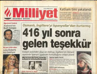 Milliyet Gazetesi 2 Haziran 2004 - Osmanlı İngiltereyi İspanyollardan Kurtarmış GZ97290 - 1