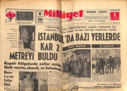 Milliyet Gazetesi 2 Mart 1963 - İstanbulda Bazı Yerlerde Kar 2 Metreyi Buldu GZ58874 - 1