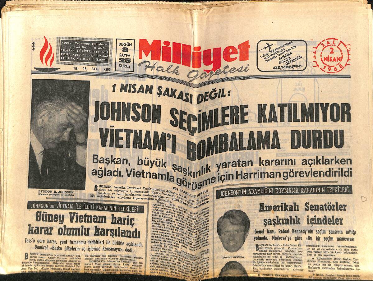 Milliyet Gazetesi 2 Nisan 1968 - Johnson Seçimlere Katılmıyor Vietnam'ı Bombalama Durdu - Fenerbahçe Atina'ya Gidiyor GZ140235 - 1
