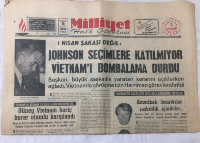 Milliyet Gazetesi 2 Nisan 1968 - Johnson Seçimlere Katılmıyor Vietnamı Bombalama Durdu - GZ15895 - 1