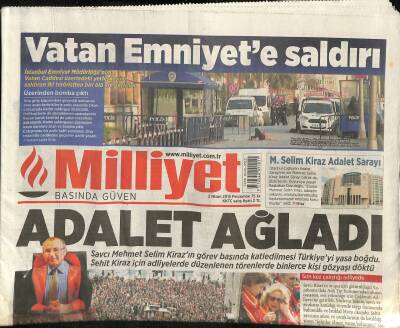 Milliyet Gazetesi 2 Nisan 2015 - Savcı Mehmet Selim Kirazın Görev Başında Katledilmesi Türkiyeyi Yasa Boğdu GZ124800 - 1
