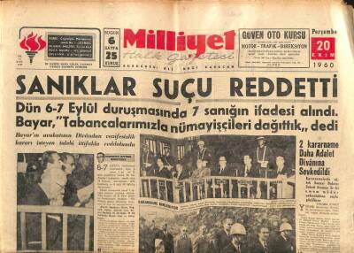 Milliyet Gazetesi - 20 Ekim 1960 - 6-7 Eylül Duruşmasında 7 Sanığın İfadesi Alındı Bayar Tabancalarımızla Münayişçileri Dağıttık Dedi GZ110881 - 1