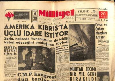 Milliyet Gazetesi 20 Kasım 1958 - Amerika Kıbrısta Üçlü İdare İstiyor GZ59494 - 1