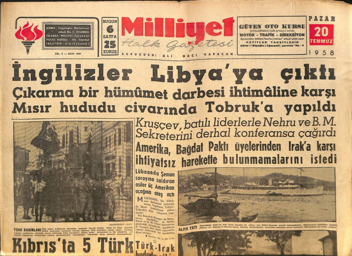 Milliyet Gazetesi 20 Temmuz 1958 - Kral Faysal'ın Mallarına El Konuldu! - İngilizler Libya'ya Çıktı! - Nasır'ın Bir Kuryesi Dün İstanbul'dan Geçti! GZ140122 - 1