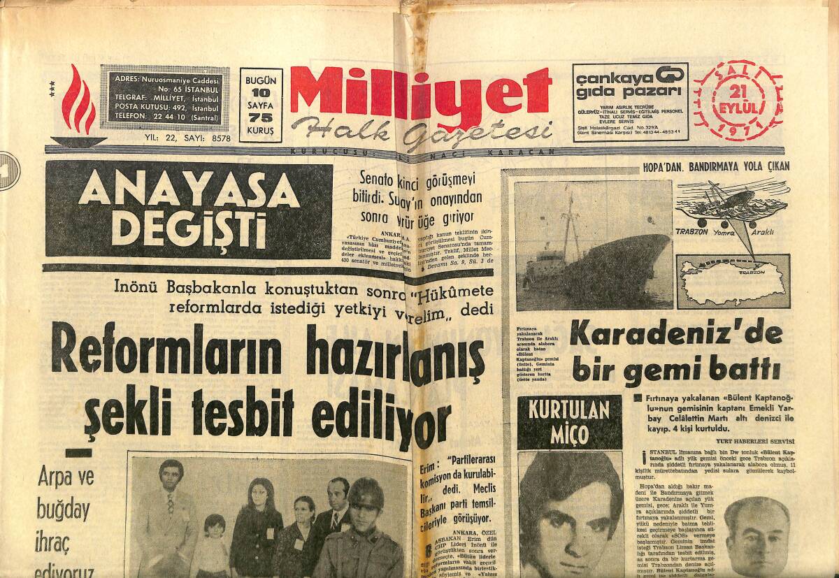 Milliyet Gazetesi 21 Eylül 1971 - Anayasa Değişti - Karadeniz'de Bir Gemi Battı - Sayısız Belde Ve Avcıya Mezar Olan Belde GZ140272 - 1