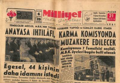 Milliyet Gazetesi 21 Mayıs 1961 - Egesel 44 Kişinin Daha İdamını İstedi GZ77317 - 1