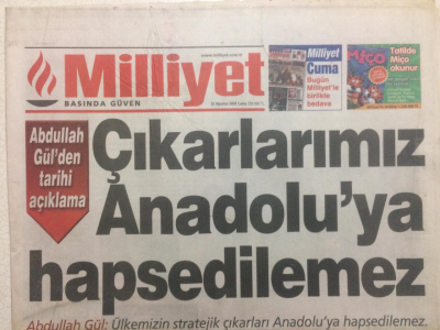 Milliyet Gazetesi 22 Ağustos 2003 - Abdullah Gülden Tarihi Çıkış,Çıkarlarımız Anadoluya Hapsedilemez GZ24365 - 1