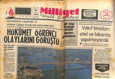 Milliyet Gazetesi - 22 Mart 1974 - Hükümet Öğrenci Olaylarını Görüştü GZ110936 - 1