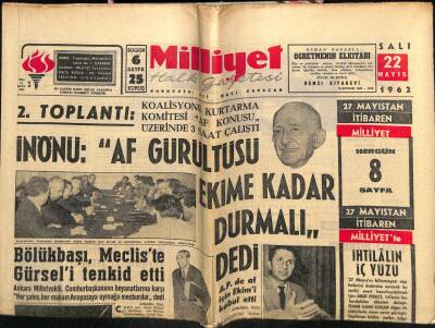 Milliyet Gazetesi 22 Mayıs 1962 - Koalisyonu Kurtarma Komitesi Af Konusu Üzerinde 3 Saat Çalıştı GZ58714 - 1