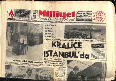 Milliyet Gazetesi 24 Ekim 1971 - Elizabeth Karaya Çıktıktan Sonra İlk Olarak Atatürkün Vefat Ettiği Odayı Ziyaret Etti GZ58780 - 1