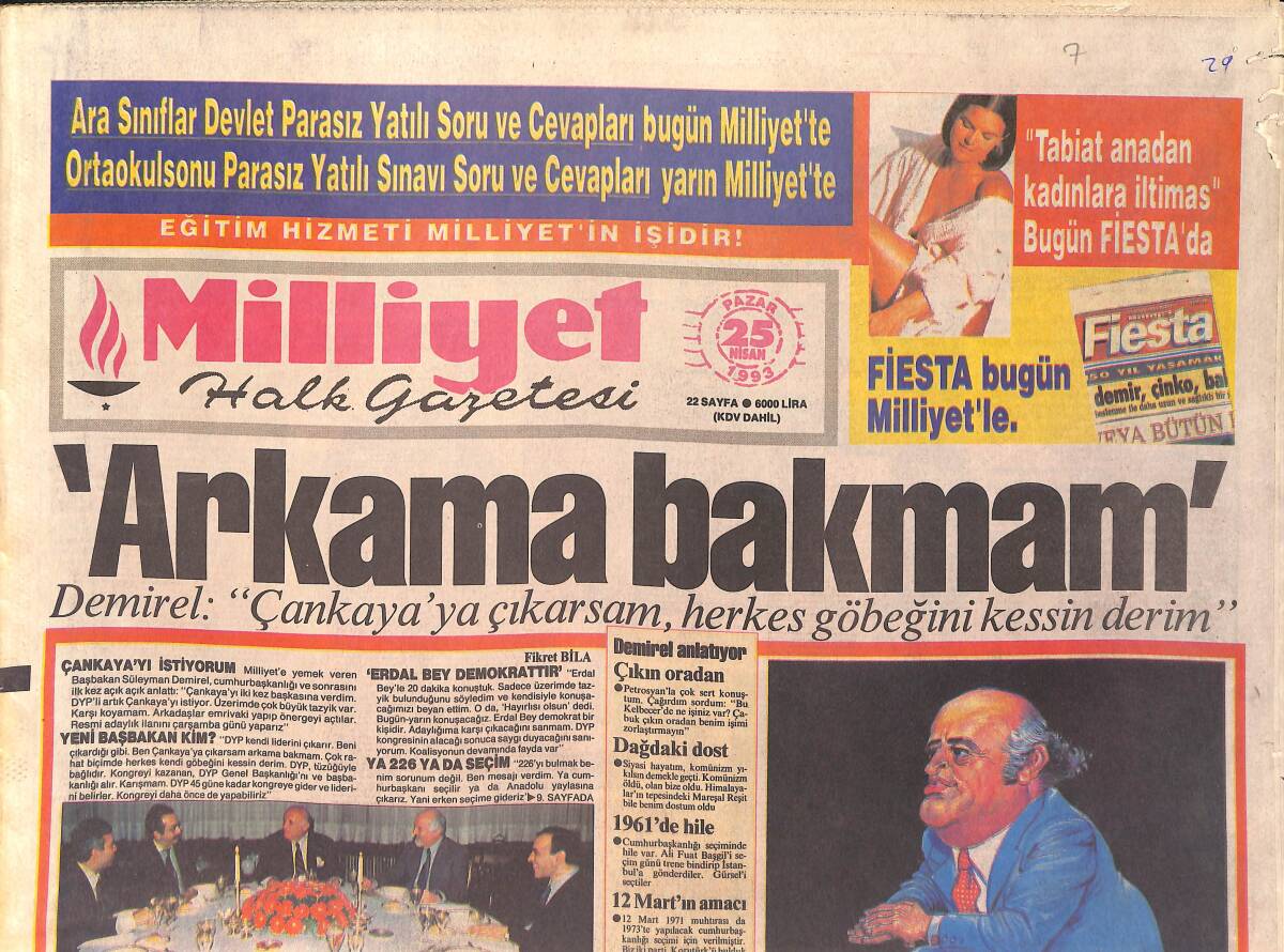 Milliyet Gazetesi 25 Nisan 1993 - Demirel: Çankaya'ya Çıkarsam Herkes Göbeğini Kessin Derim - Piontek Bursa Yolcusu GZ2012 - 1