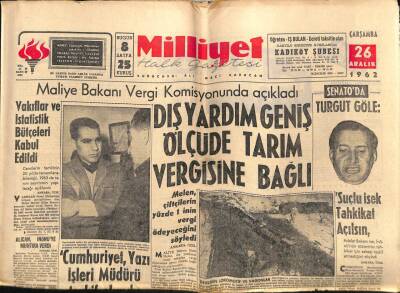 Milliyet Gazetesi 26 Aralık 1962 - Dış Yardım Geniş Ölçüde Tarım Vergisine Bağlı GZ58715 - 1