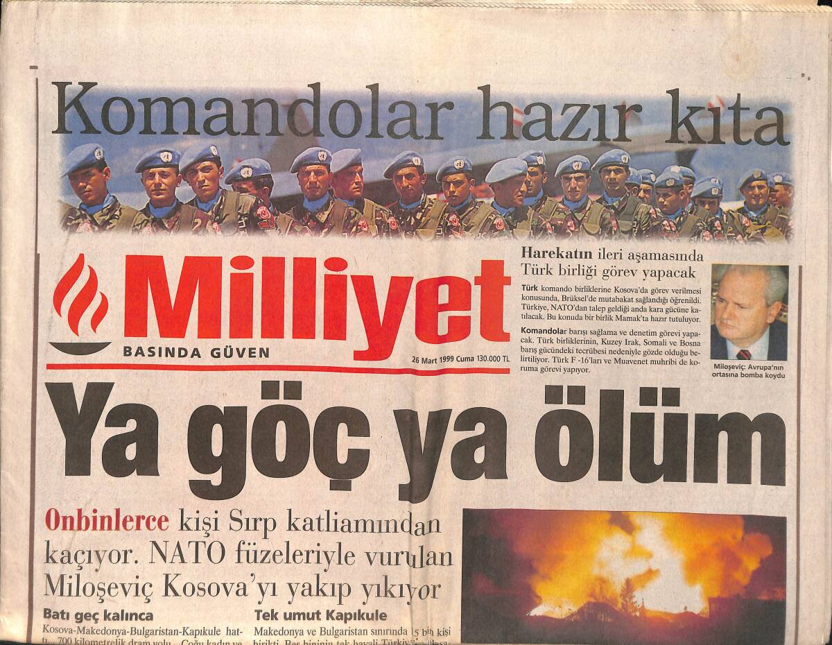 Milliyet Gazetesi 26 Mart 1999 - Yeni Bond Kızı Sophie Marceau - On Binlerce Kişi Sırp Katliamından Kaçıyor GZ154686 - 1