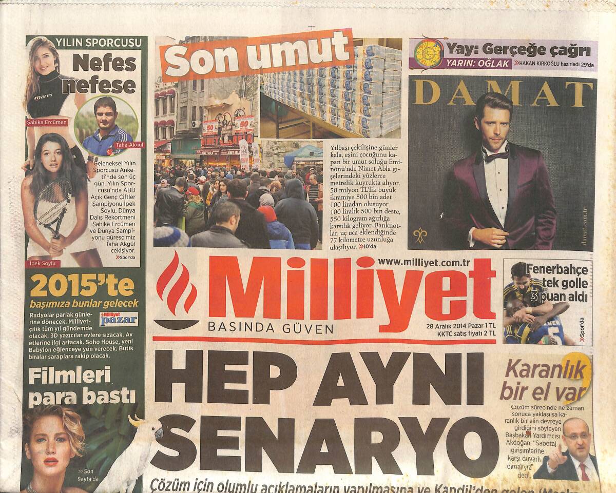 Milliyet Gazetesi 28 Aralık 2014 - Ahmet Davutoğlu: Tek Tek Değil Topunuz Gelsin! - Demba Ba Yedek Kuvvet! GZ136928 - 1