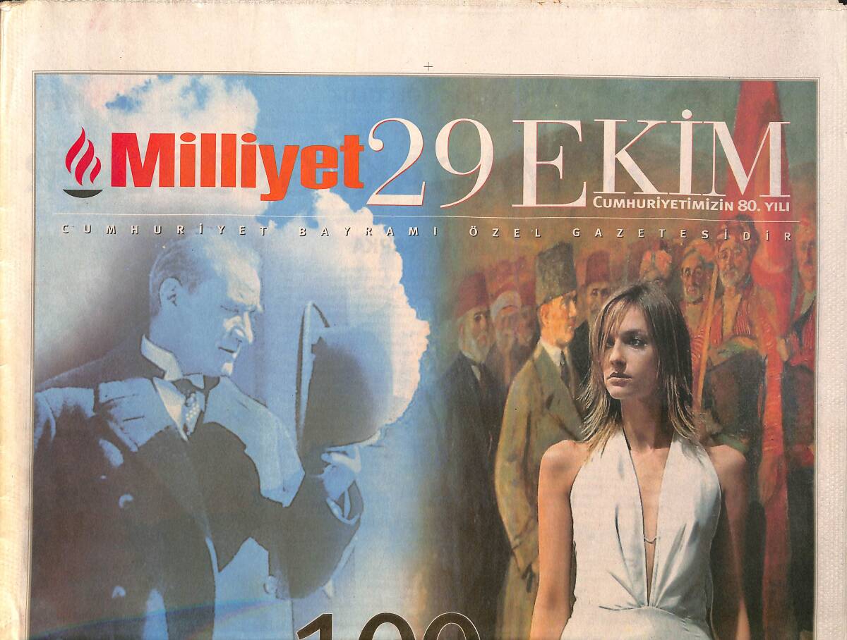 Milliyet Gazetesi 29 Ekim Özel Eki 29 Ekim 2003 - Cumhuriyet'in 80.Yılında 100.Yıla Sesleniş GZ157574 - 1