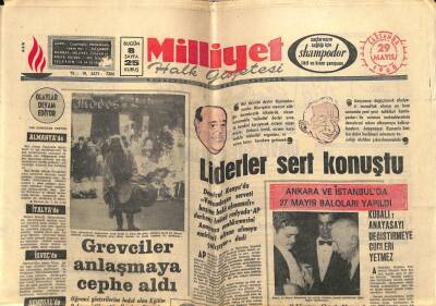 Milliyet Gazetesi 29 Mayıs 1968 - Grevciler Anlaşmaya Cephe Aldı GZ58746 - 1