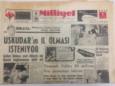 Milliyet Gazetesi 3 Eylül 1963 - Üsküdarın İl Olması İsteniyor GZ52359 - 1