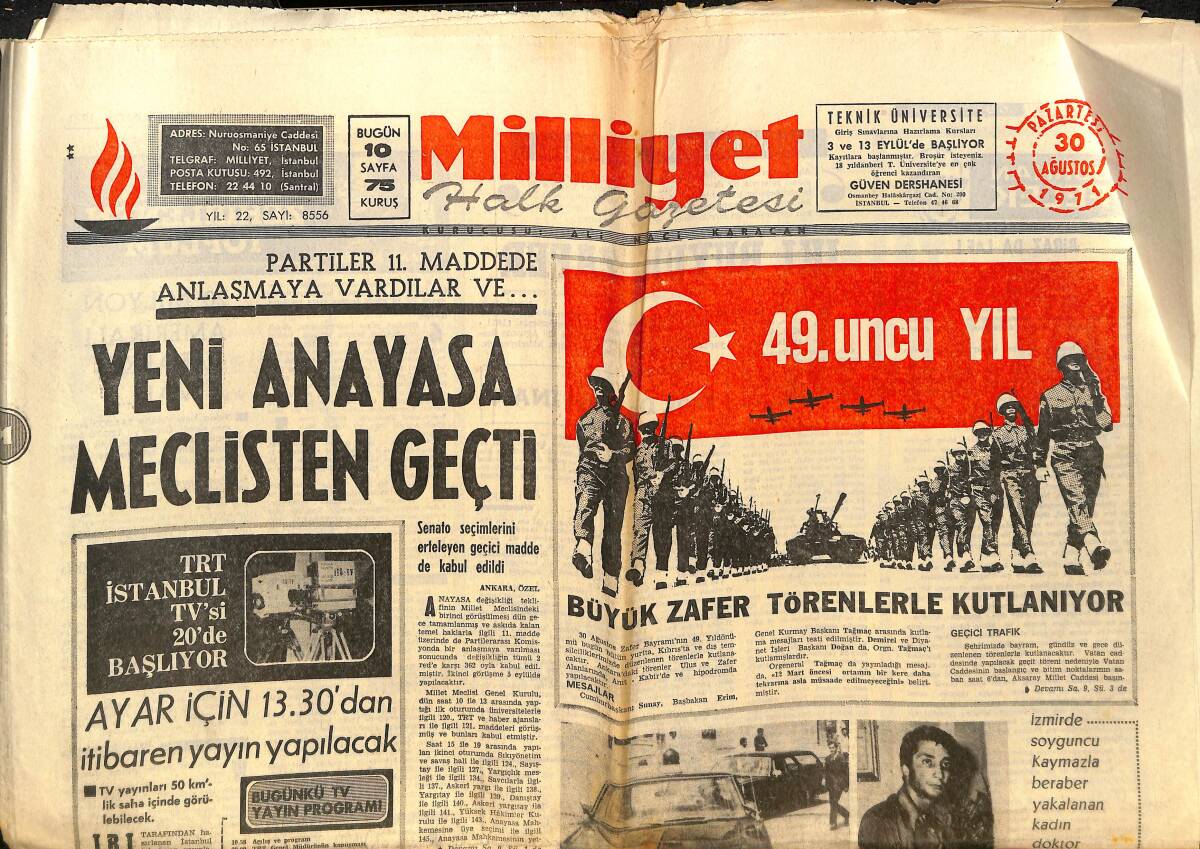 Milliyet Gazetesi 30 Ağustos 1971 - Yeni Anayasa Meclisten Geçti - Erzincan Mengücekleri Tarih Sahnesinden Siliniyor! GZ140135 - 1