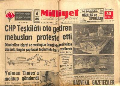 Milliyet Gazetesi 30 Aralık 1959 - CHP Teşkilatı Oto Getiren Mebusları Protesto etti GZ59607 - 1