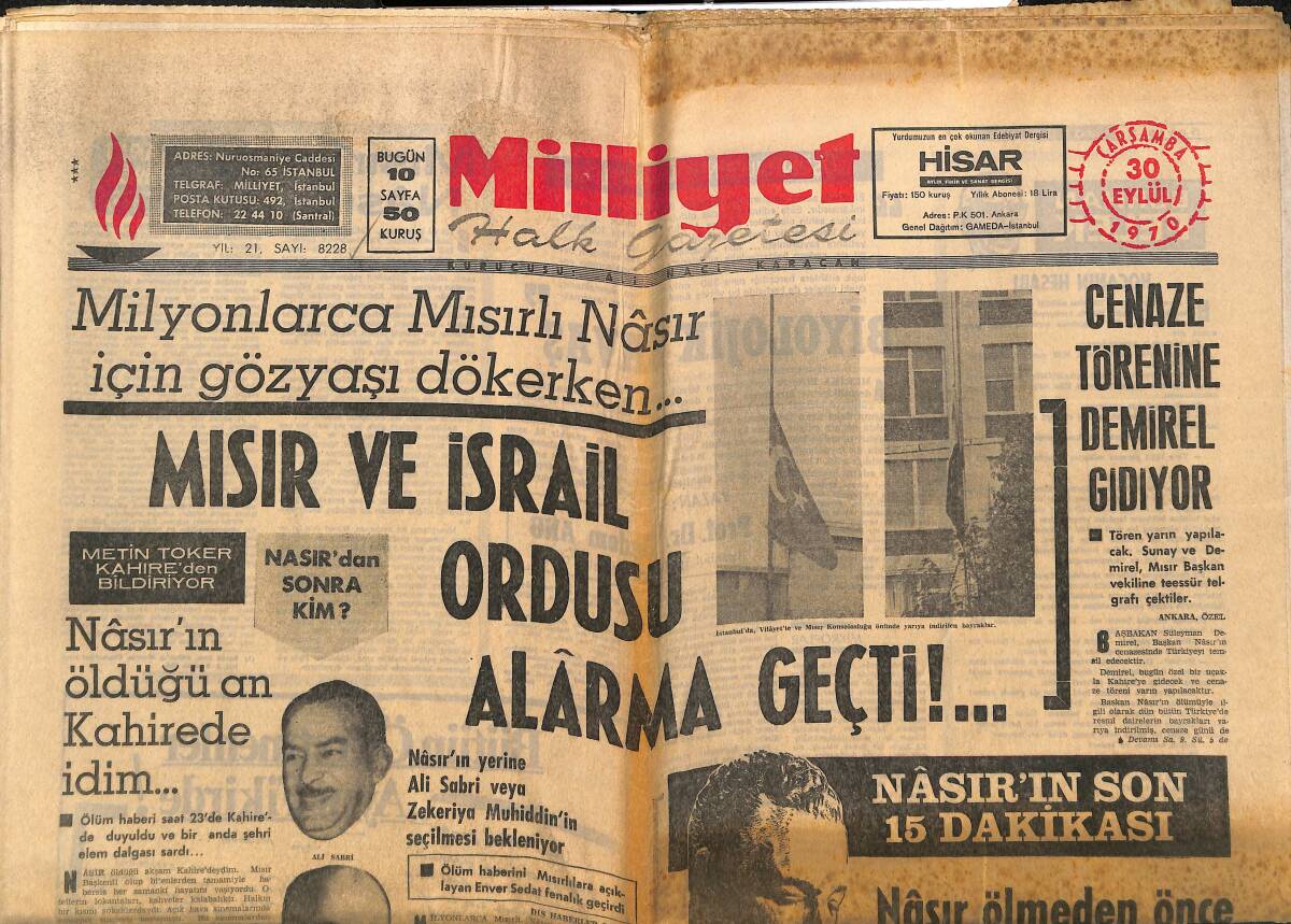Milliyet Gazetesi 30 Eylül 1970 - Milyonlarca Mısırlı Nasır İçin Göz Yaşı Dökerken... - Nasır'ın Son 15 Dakikası - Cenaze Törenine Demirel Gidiyor GZ140211 - 1
