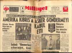 Milliyet Gazetesi 30 Ocak 1964 - Amerika Kıbrısa Asker Göndermeyi Kabul Etti..İnönü Kemerleri Sıkacağız Dedi GZ58823 - 1