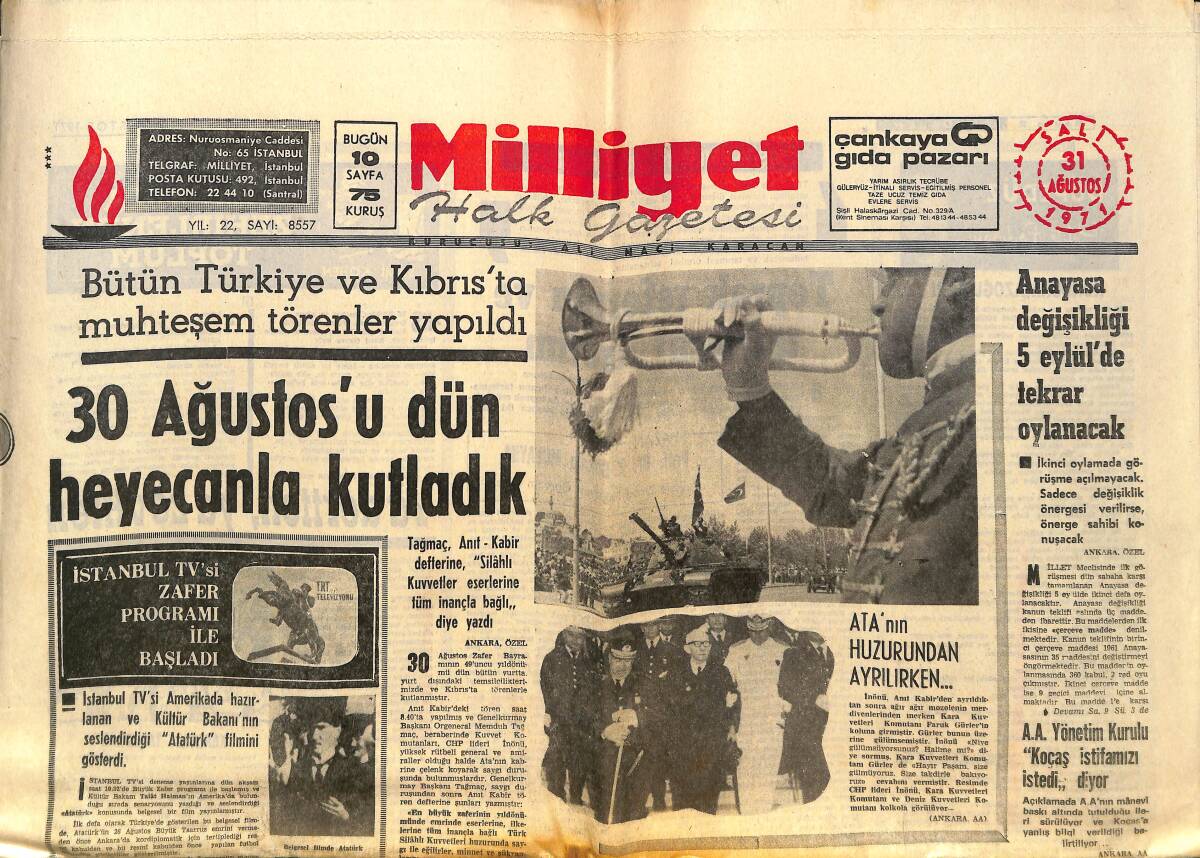 Milliyet Gazetesi 31 Ağustos 1971 - 1970 Kraliçesinin Önemli Bir Öğütü Var: Rahat Olun - İsmet İnönü Anıtkabirde! GZ140134 - 1