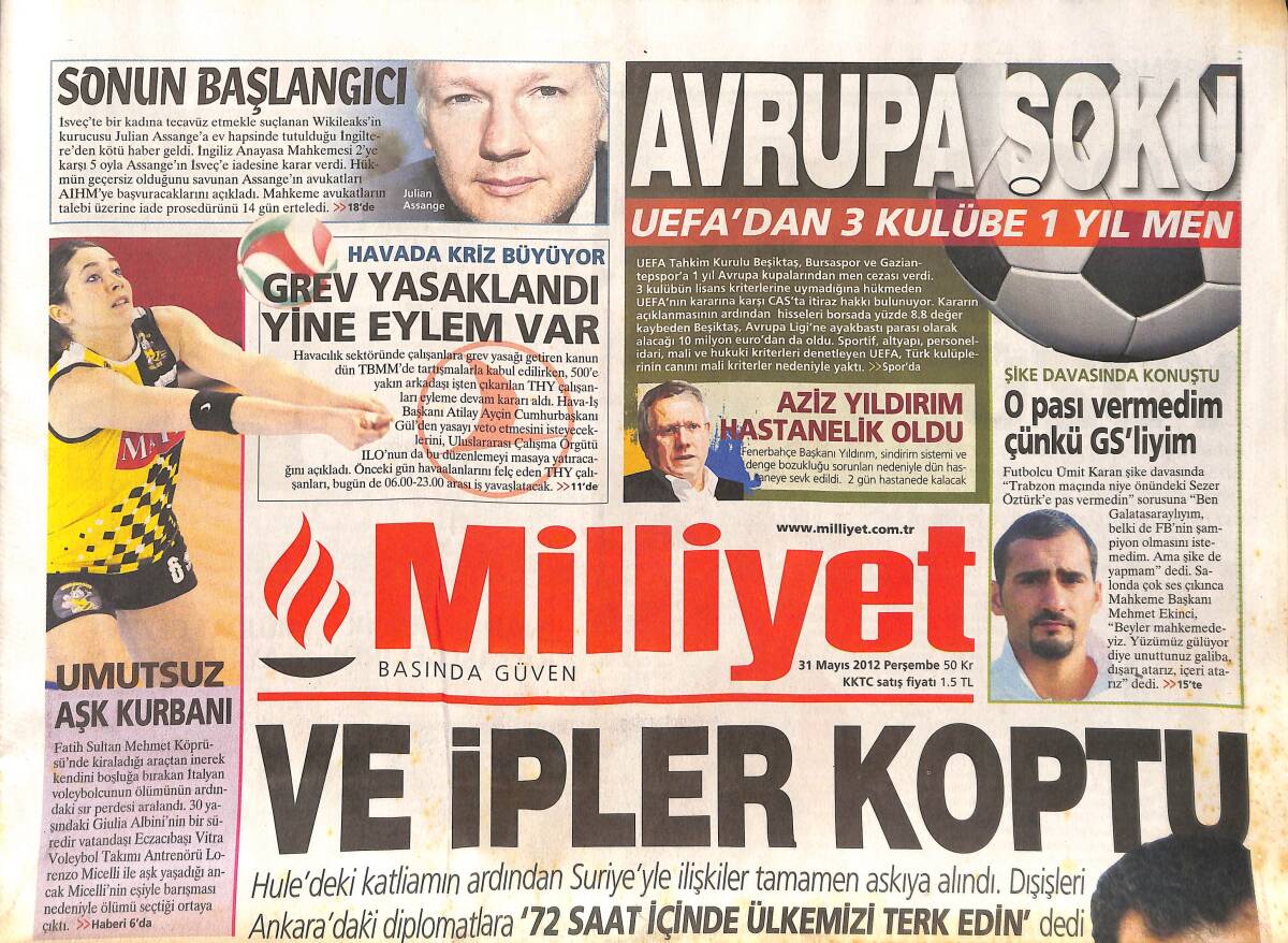 Milliyet Gazetesi 31 Mayıs 2012 - Aziz Yıldırım Hastanelik Oldu - UEFA'DAN 3 Kulübe 1 Yıl Men! GZ136932 - 1