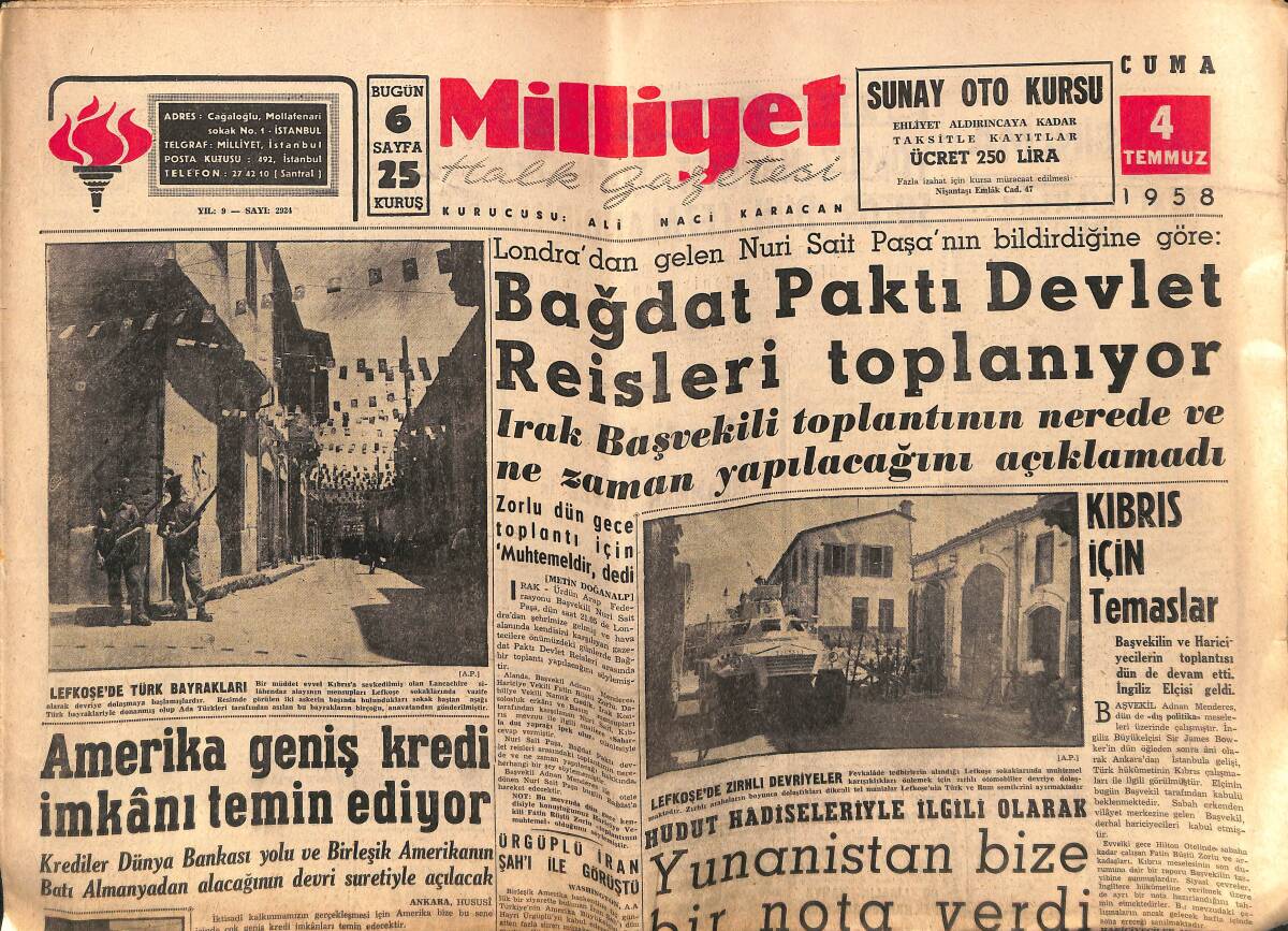 Milliyet Gazetesi 4 Temmuz 1958 - Yunanistan Bize Bir Nota Verdi - Amerika Geniş Kredi İmkanı Temin Ediyor - Kıbrıs İçin Temasalar GZ140072 - 1