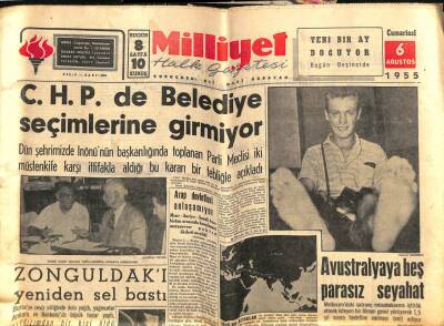 Milliyet Gazetesi 6 Ağustos 1955 - CHPde Belediye Seçimlerine Girmiyor GZ59656 - 1
