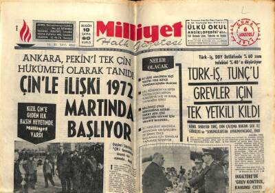 Milliyet Gazetesi 6 Ağustos 1971 - Çinle İlişki 1972 Martında Başlıyor.TRT Özerk Değil Tarafsız Oluyor GZ58908 - 1