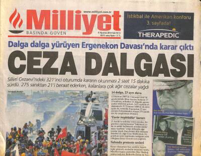 Milliyet Gazetesi 6 Ağustos 2013 - Dalga Dalga Yürüyen Ergenekon Davasında Karar Çıktı GZ106093 - 1