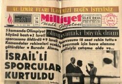 Milliyet Gazetesi 6 Eylül 1972 - Olimpiyattaki Büyük Dram İsrailli Sporcular Kurtuldu GZ58777 - 1